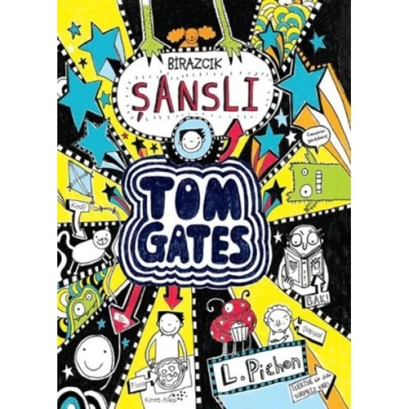 Tom Gates - 07 Birazcık Şanslı (Ciltli)