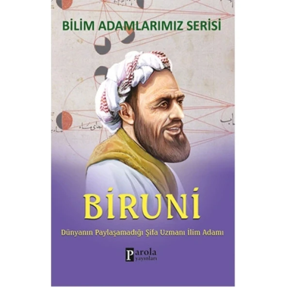 Biruni Dünyanın Paylaşamadığı Şifa Uzmanı İlim Adamı