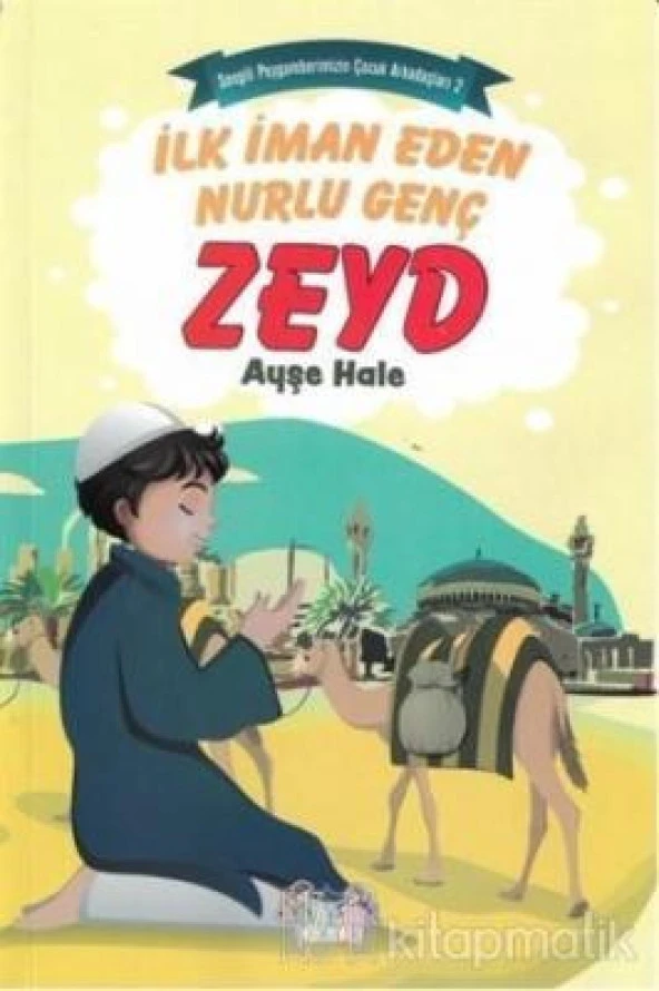 İlk İman Eden Nurlu Genç Zeyd- Ayşe Hale x