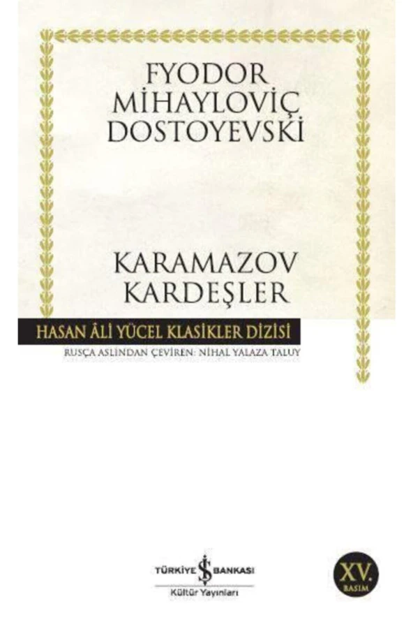 İş Bankası Kültür Yayınları Karamazov Kardeşler -Fyodor Mihayloviç Dostoyevski
