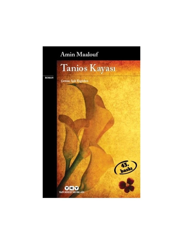 Tanios Kayası - Amin Maalouf