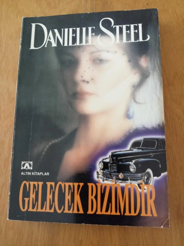 GELECEK BİZİMDİR  ( Birinci Basım  ) - 1