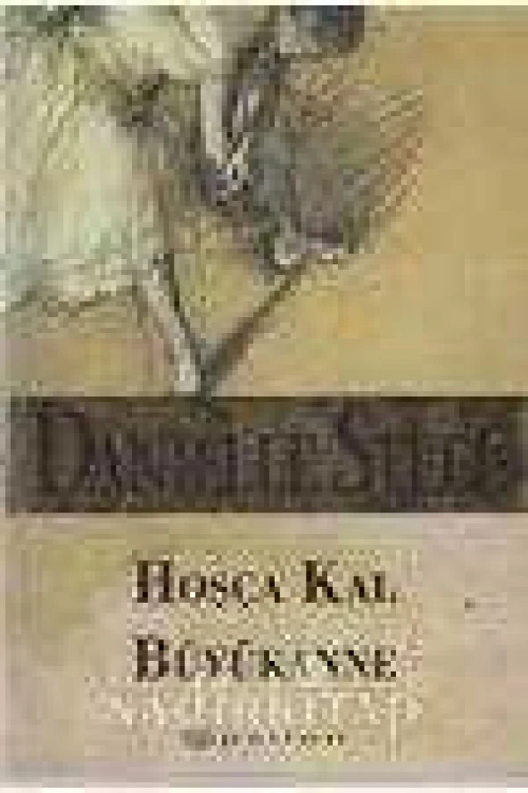 HOŞÇA  KAL  BÜYÜKANNE /  Birinci Baskı - 1