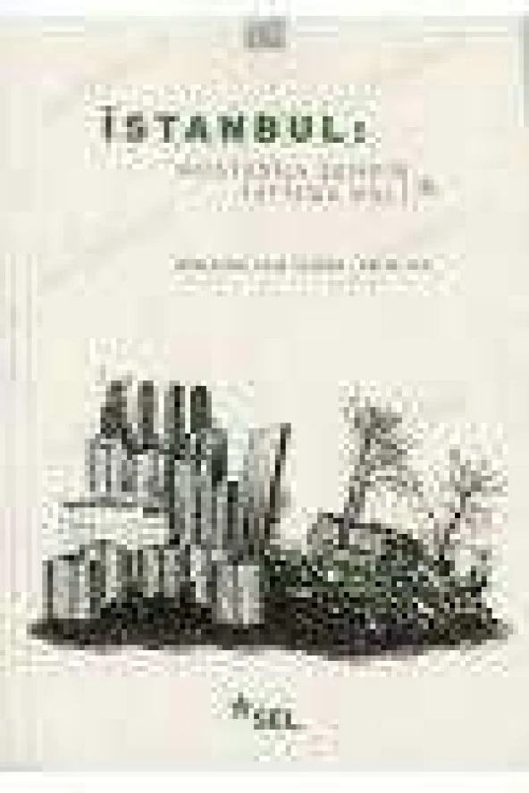 İSTANBUL : MÜSTESNA ŞEHRİN İSTİSNA HALİ ürün görseli 1