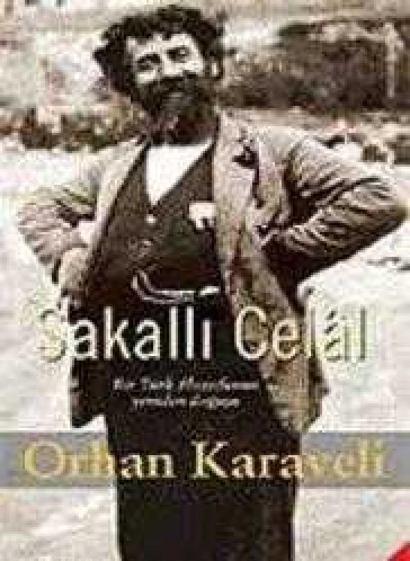 SAKALLI CELAL  /   Bir Türk Filozofunun Yeniden Doğuşu