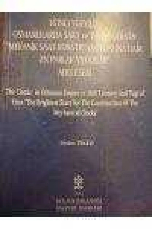 16'ıncı YÜZYILDA OSMANLILARDA SAAT ve TAKİYÜDDİN' in " MEKANİK SAAT KONSTRÜKSÜYONUNA DAİR EN PARLAK YILDIZLAR" ADLI ESERİ The Clocks in Ottoman Empire