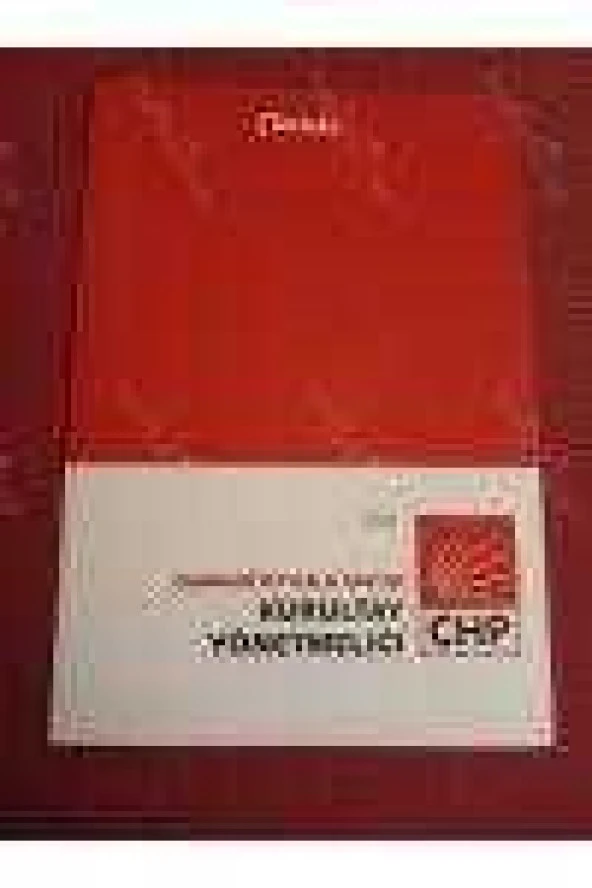 CUMHURİYET HALK PARTİSİ    *   KURULTAY YÖNETMELİĞİ  * 2008