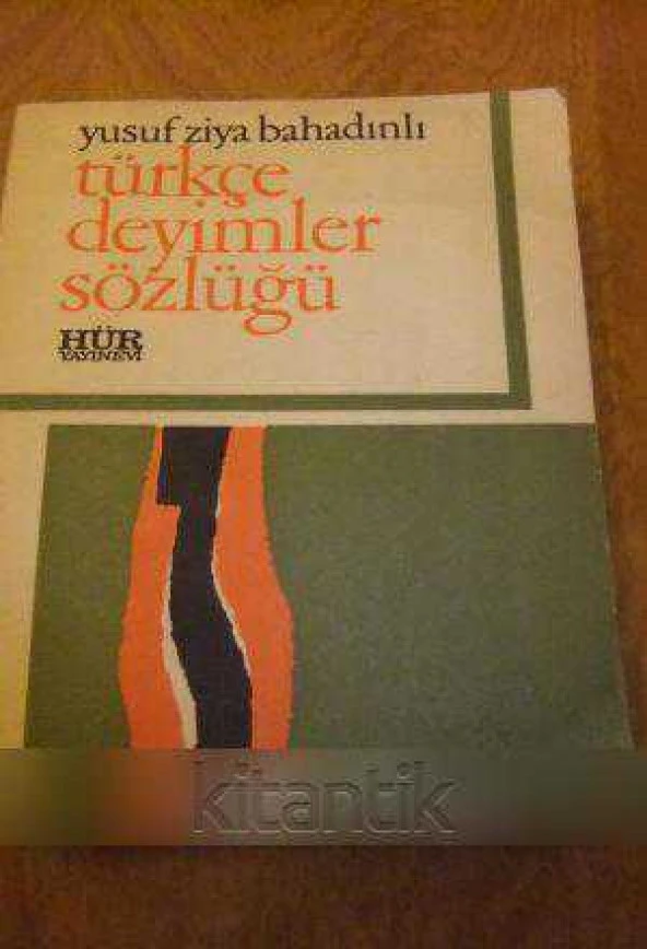 TÜRKÇE DEYİMLER SÖZLÜĞÜ