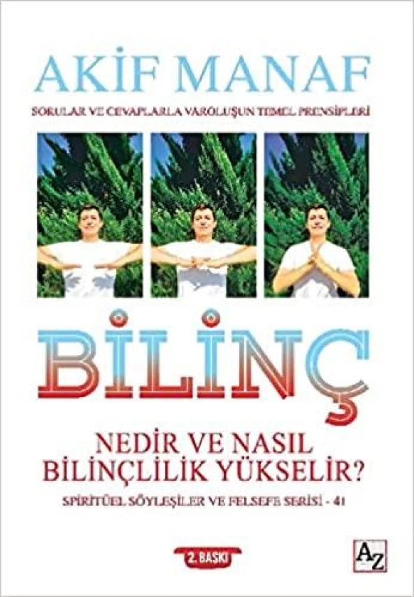 Bilinç Nedir ve Nasıl Bilinçlilik Yükselir?-Akif Manaf