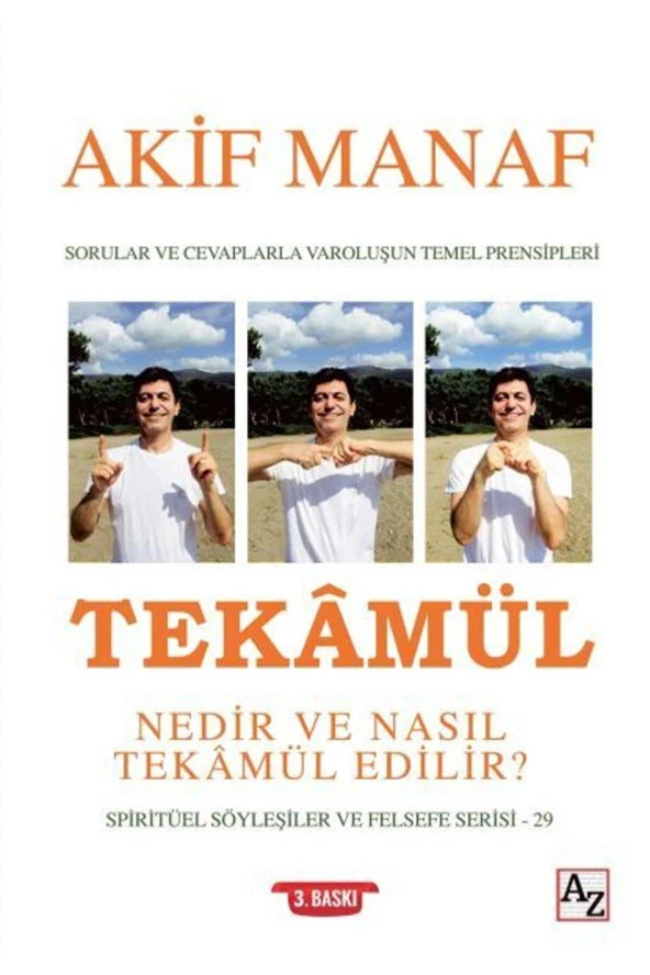 Tekamül Nedir ve Nasıl Tekamül Edilir?  Akif Manaf