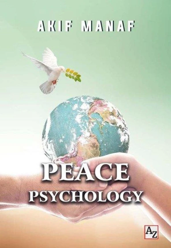 Peace Psychology    Akif Manaf