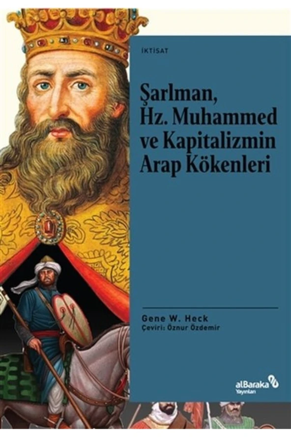 Şarlman, Hz. Muhammed Ve Kapitalizmin Arap Kökenleri ürün görseli