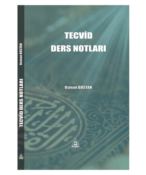 TECVİD DERS NOTLARI  OSMAN BOSTAN  ÜNİVERSİTE YAYINLARI ürün görseli 1