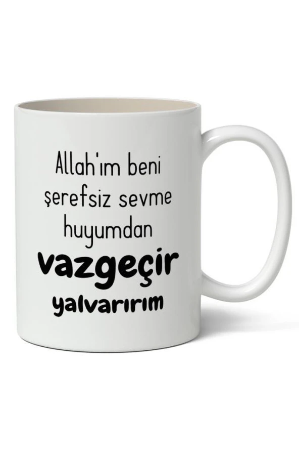 Allah'ım Beni Vazgeçir Baskılı Kupa Bardak Baskılı Kahve Kupa Bardak