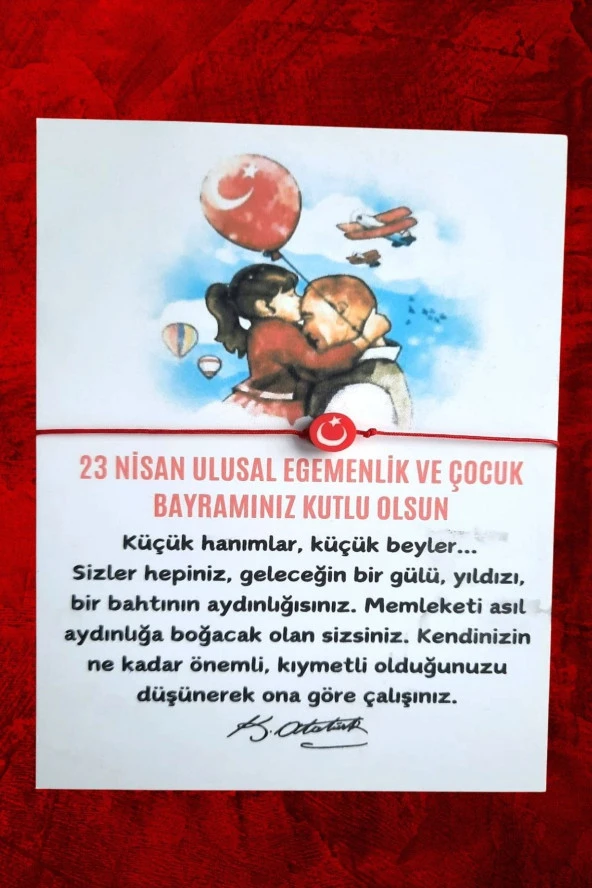 5 Adet 23 Nisan Hediye Bileklik - Atatürk ve Çocuk Temalı Kuşe Kart - 23 Nisan Hediye -  Jelatinli