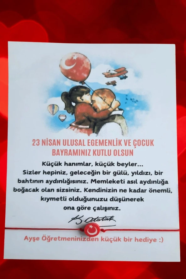 40 Adet 23 Nisan Hediye Bileklik - Atatürk ve Çocuk Temalı Kuşe Kart - Öğretmen İsmi Yazılır