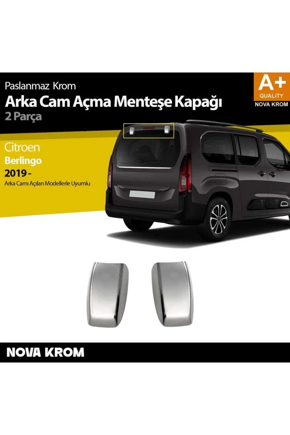 Citroen Berlingo Krom Arka Cam Açma Menteşe Kapağı 2 Prç 2019 Üzeri