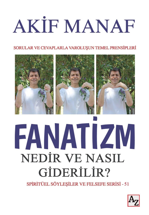 Fanatizm Nedir ve Nasıl Giderilir? - Akif Manaf