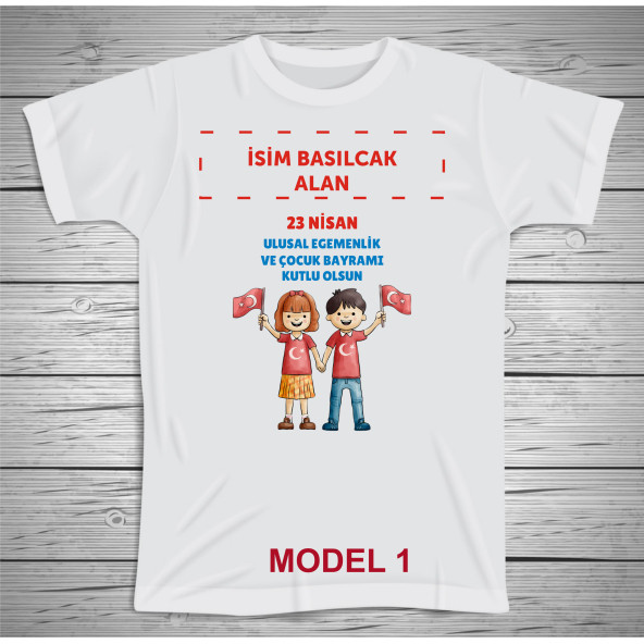 Kişiye Özel Isim Basılabilir 23 Nisan Tshirt,Kişiye Özel Isim Basılabilir 23 Nisan Tshirt