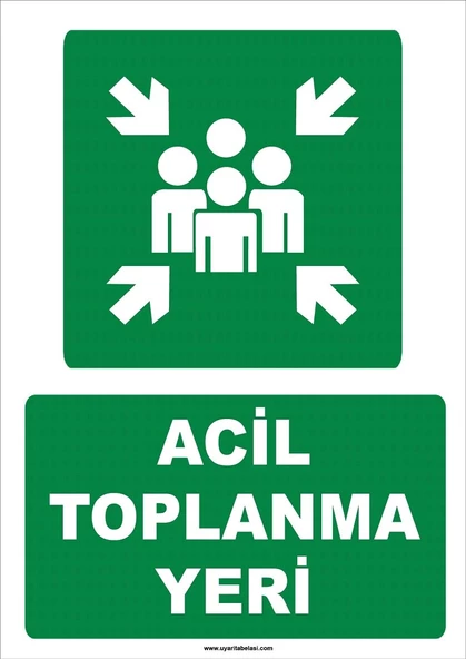 Acil Toplanma Yeri - Meeting Point (STICKER Malzeme) - İş Güvenliği Levhası