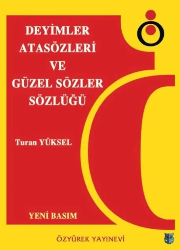 Deyimler, Atasözleri ve Güzel Sözler Sözlüğü