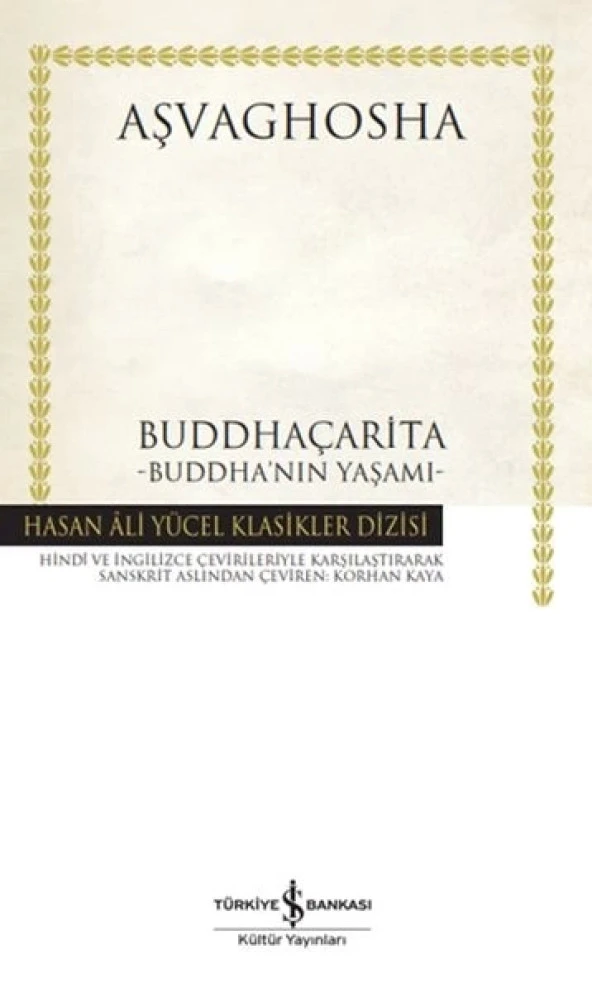 Buddhaçarita - Buddha'nın Yaşamı - Hasan Ali Yücel Klasikleri