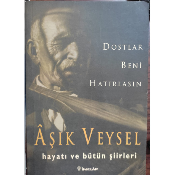 AŞIK VEYSEL HAYATI VE BÜTÜN ŞİİRLERİ