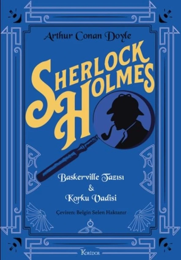 Sherlock Holmes : Baskerville Tazısı & Korku Vadisi (Bez Cilt)