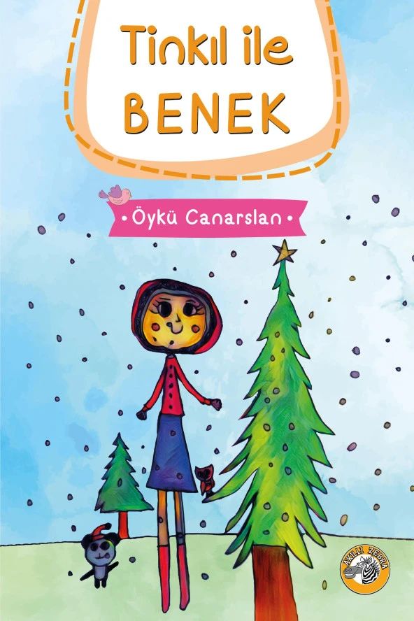 Tinkıl ile Benek -Öykü Canarslan