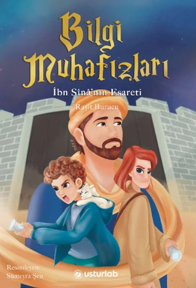 Bilgi Muhafızları 2  İbn Sînâ nın Esareti