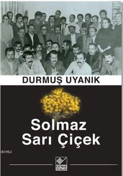 Solmaz Sarı Çiçek