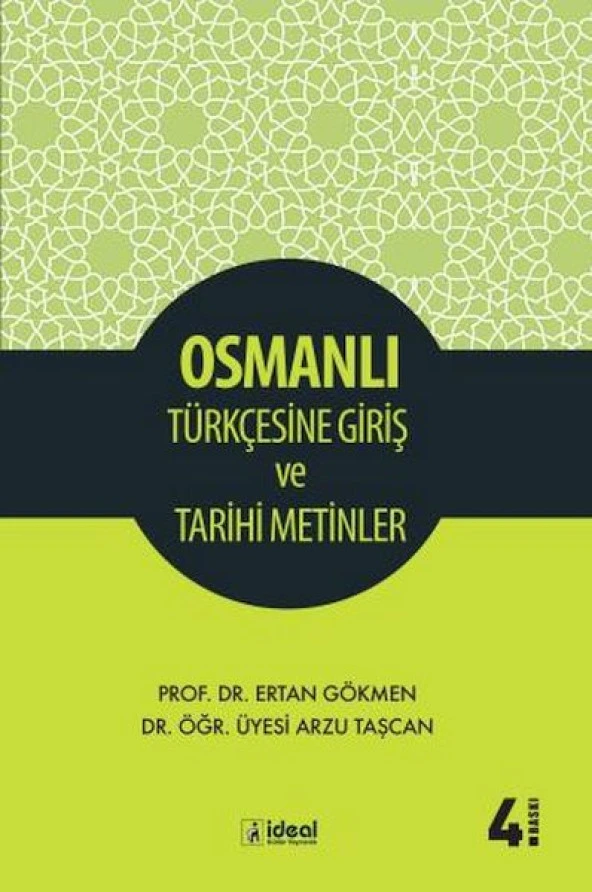 Osmanlı Türkçesine Giriş Ve Tarihi Metinler