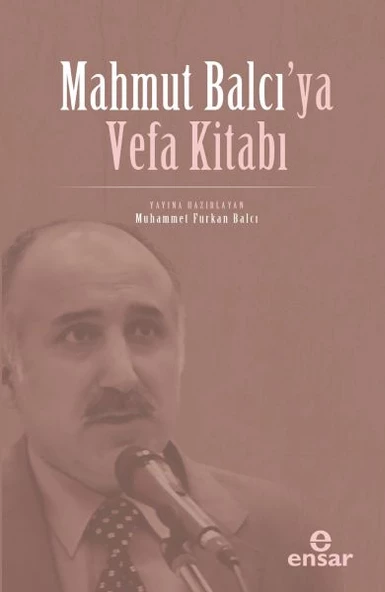 Mahmut Balcı ya Vefa Kitabı