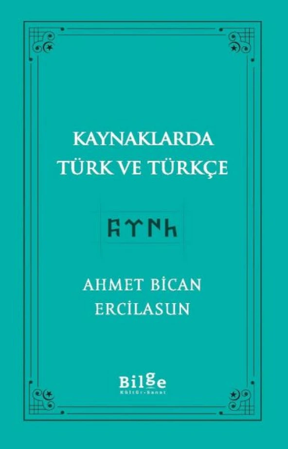 Kaynaklarda Türk Ve Türkçe