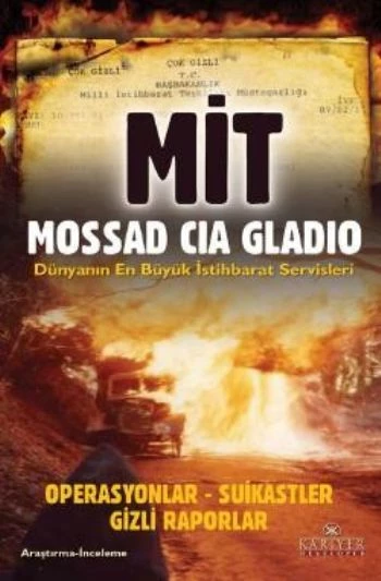 MİT Mossad CIA Gladio