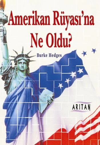 Amerikan Rüyasına Ne Oldu?