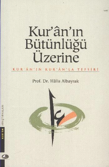 Kur-An In Bütünlüğü Üzerine