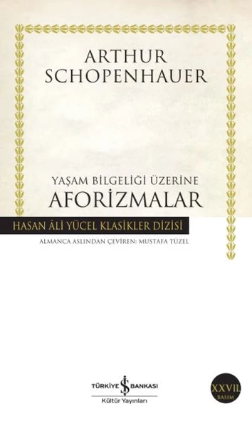 Yaşam Bilgeliği Üzerine Aforizmalar - Hasan Ali Yücel Klasikleri
