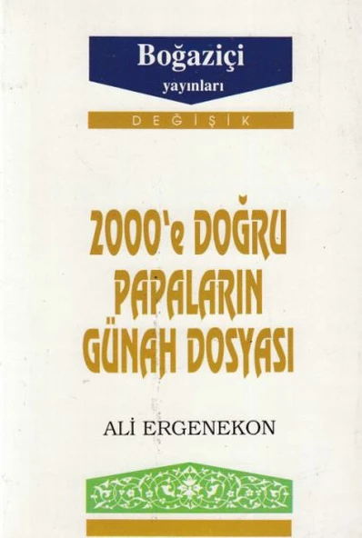 2000 e Doğru Papaların Günah Dosyası