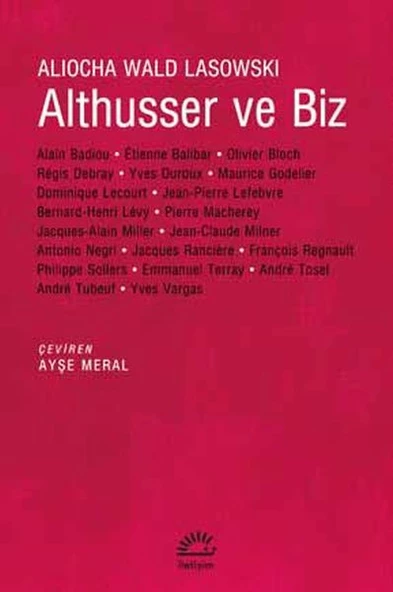 Althusser ve Biz