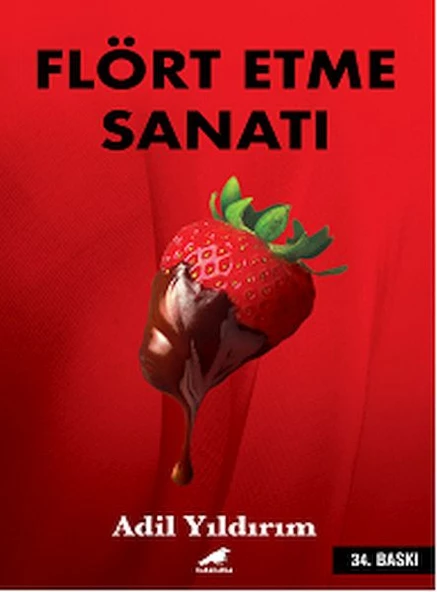 Flört Etme Sanatı - Kelimelerin Gücü - 1