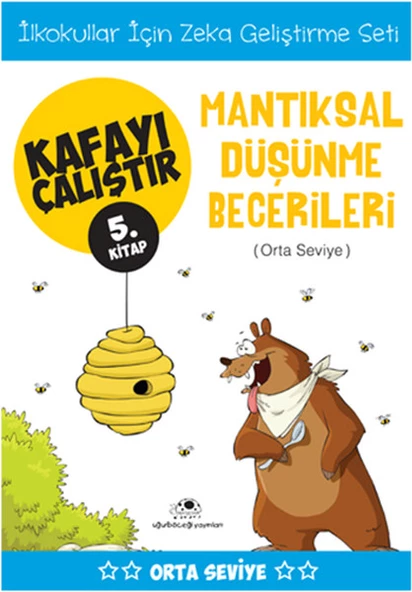 Kafayı Çalıştır 5 (Mantıksal Düşünme Becerileri)