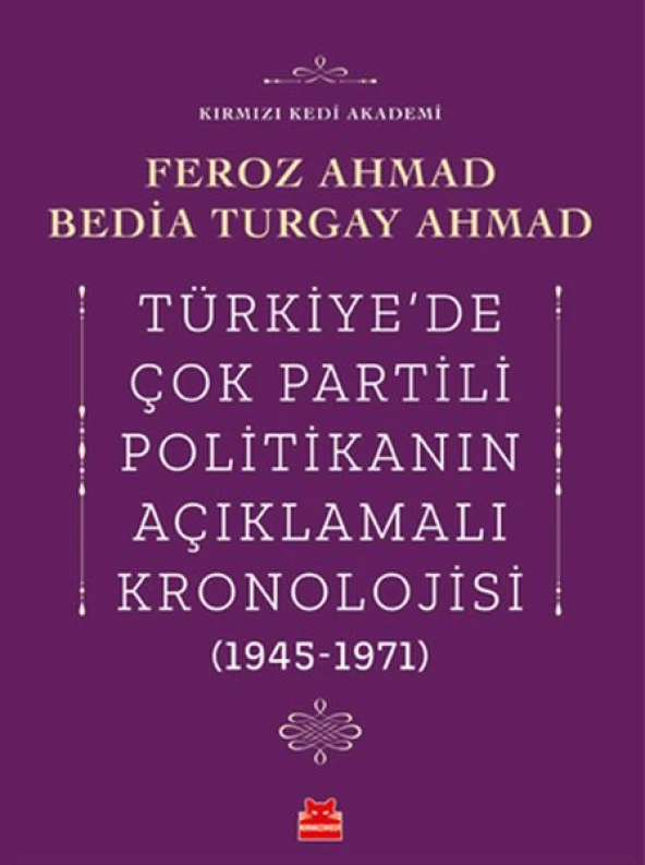 Türkiye de Çok Partili Politikanın Açıklamalı Kronolojisi (1945-1971)