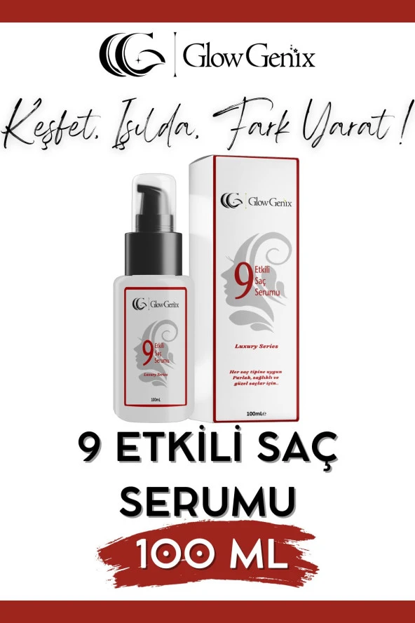 Glow Genix 9 Etkili Saç Bakım Serumu | Besleyici, Onarıcı, Yumuşatıcı, Elektriklenme Karşıtı | 100 ml