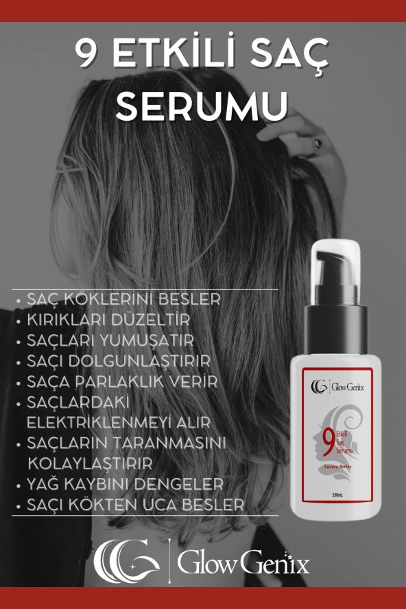 Glow Genix 9 Etkili Saç Bakım Serumu | Besleyici, Onarıcı, Yumuşatıcı, Elektriklenme Karşıtı | 100 ml - 3