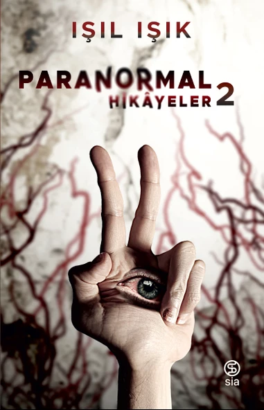 Paranormal Hikayeler 2 - Işıl Işık