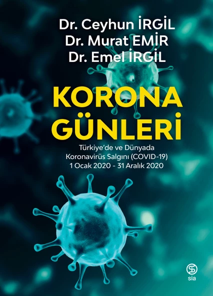 Korona Günleri - Dr. Ceyhun İrgil, Dr. Murat Emir, Dr. Emel İrgil