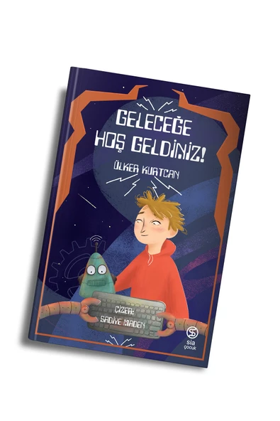 Geleceğe Hoş Geldiniz - Ülker Kurtcan ürün görseli