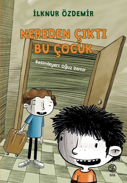 Nereden Çıktı Bu Çocuk - İlknur Özdemir