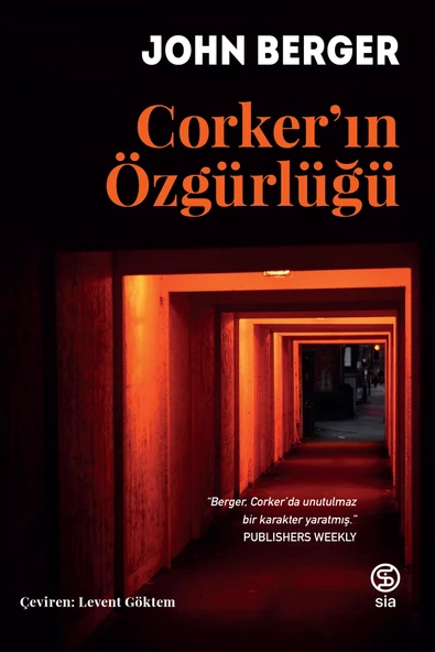 Corker ın Özgürlüğü - John Berger